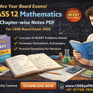 CBSE Class 12 Mathematics Notes PDF for Board Exam 2026